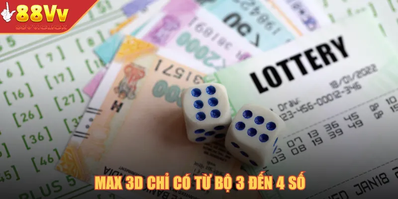 Max 3D chỉ có từ bộ 3 đến 4 số